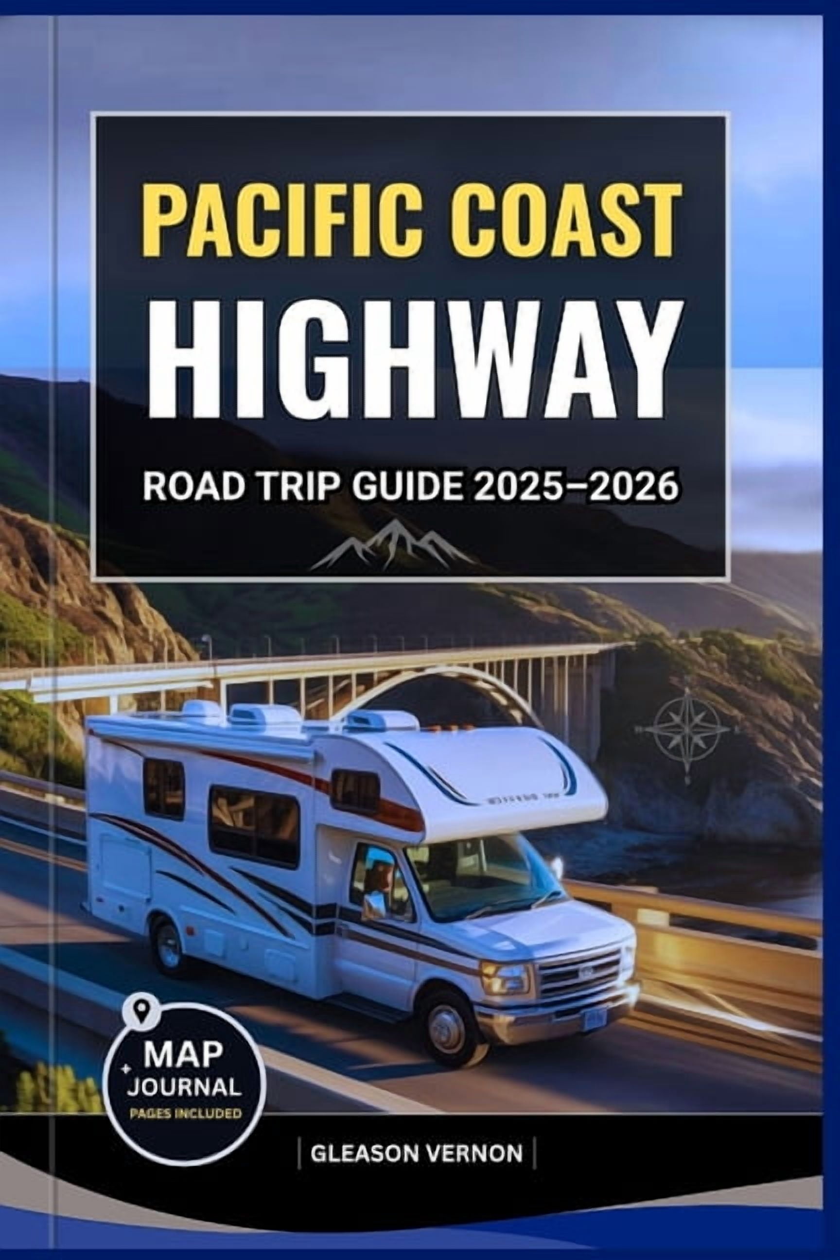 Adventurer S Travels Pacific Coast Highway Road Trip Guide 2025 2026 Pacific Coast Highway Road Trip Guide 2025 2026 Explore America Apos S Most Iconic Coastal Drive With Maps Must See St Paperback C618c50c 83c8 4d4b 920b 