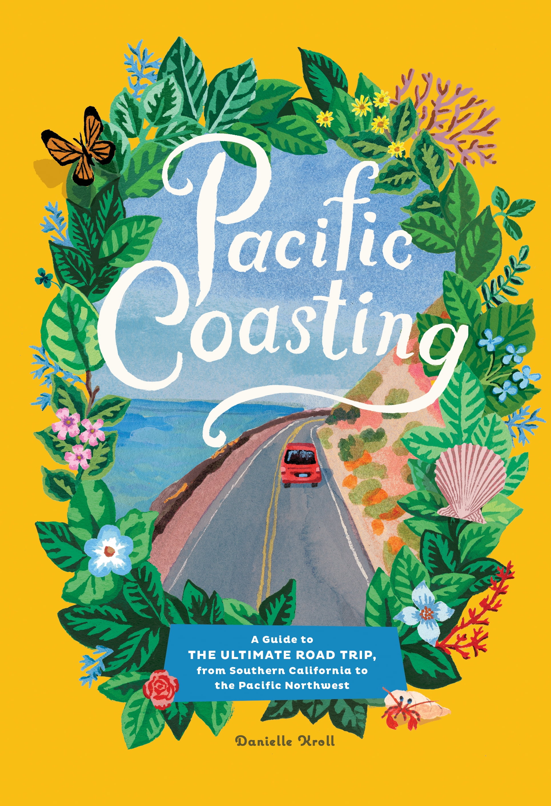 DANIELLE KROLL Pacific Coasting - Hardcover