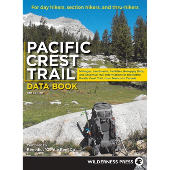 Pre-Owned Pacific Crest Trail Data Book: Mileages, Landmarks, Facilities, Resupply Data, and Essential Trail Information for the Entire Pacific Crest Trail, fro (Paperback) 0899979017 9780899979014