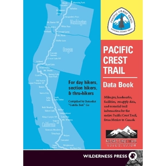Pre-Owned Pacific Crest Trail Data Book: Mileages, Landmarks, Facilities, Resupply Data, and Essential Trail Information for the Entire Pacific Crest Trail, fr... (Paperback) 0899973698 9780899973692