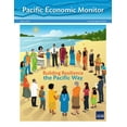 Pacific Economic Monitor August 2024 Building Resilience the Pacific