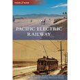 thumbnail image 1 of Pre-Owned Pacific Electric Railway (Paperback) 0738575860 9780738575865, 1 of 1