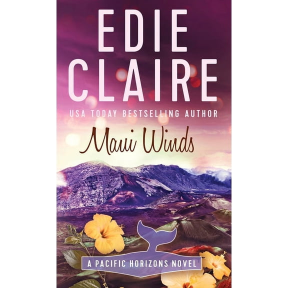 Pacific Horizons Maui Winds, Book 3, (Hardcover)