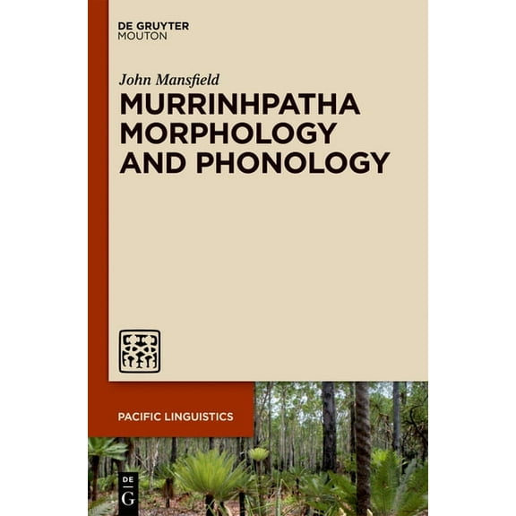 Pacific Linguistics [Pl] Murrinhpatha Morphology and Phonology, Book 653, (Hardcover)