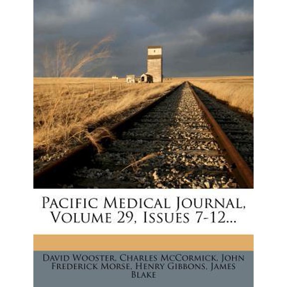 Pacific Medical Journal, Volume 29, Issues 7-12... Paperback