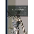 thumbnail image 1 of Pacific Municipalities; v.42 1928, (Paperback), 1 of 1
