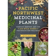SCOTT KLOOS Pacific Northwest Medicinal Plants - Paperback