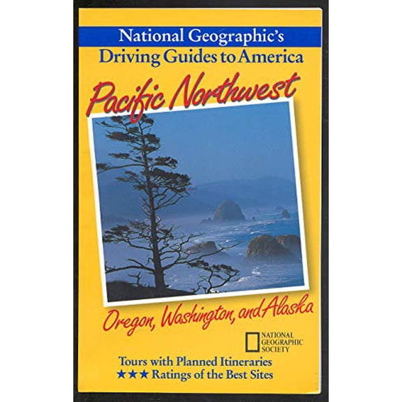Pre-Owned Pacific Northwest : Oregon, Washington, and Alaska (National Geographic's Driving Guides to America) (Paperback) 0792234294 9780792234296