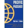 thumbnail image 1 of Pacific Passage: The Study of American-East Asian Relations on the Eve of the Twenty-First Century, (Paperback), 1 of 1