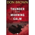 thumbnail image 1 of Pre-Owned Thunder in the Morning Calm (Pacific Rim Series), 9780310330141, 0310330149, Paperback, First Edition edition, 1 of 1