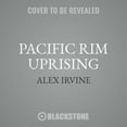 thumbnail image 1 of Pacific Rim Uprising : The Official Movie Novelization, 1 of 1