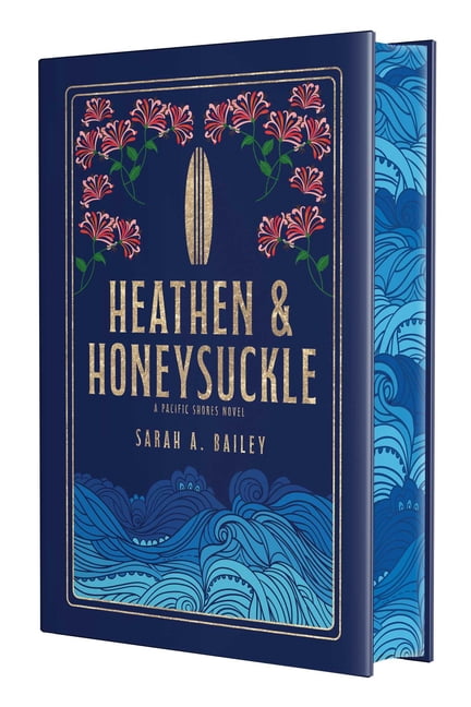 Pacific Shores Heathen & Honeysuckle: Special Hardcover Edition, (Hardcover)