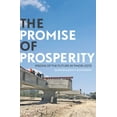 thumbnail image 1 of Pacific The Promise of Prosperity: Visions of the Future in Timor-Leste, (Paperback), 1 of 1