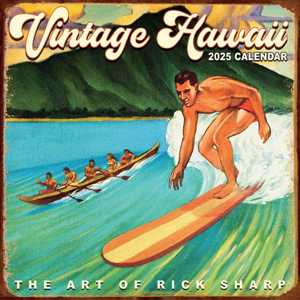 Pacifica Island Art, Vintage Hawaii Rick Sharp 2025 Wall Calendar