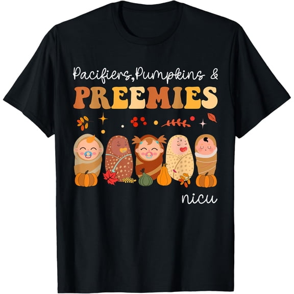 Pacifiers Pumpkins & Preemies Neonatal Nicu Nurse Halloween T-Shirt