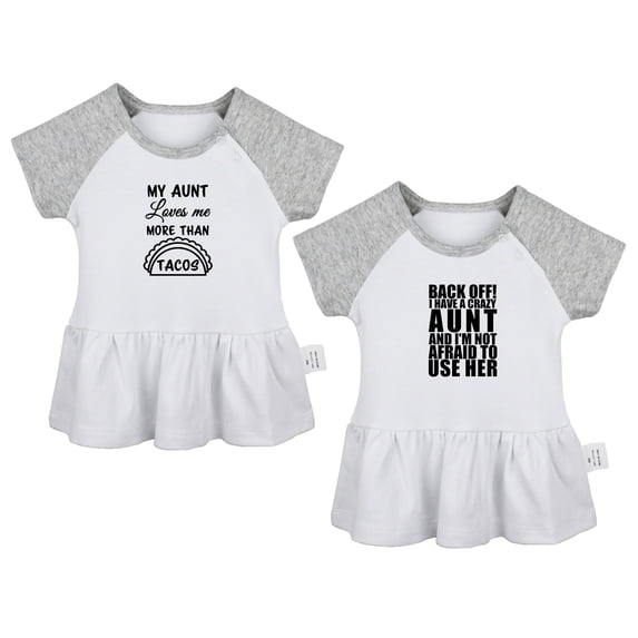 Pack of 2, My Aunt Loves Me More Than Tacos & Back Off I Have A Crazy Aunt Funny Dresses For Baby, Newborn Babies Skirts, Infant Princess Dress, Toddler Frocks (Gray Raglan Dresses, 12-18 Months)