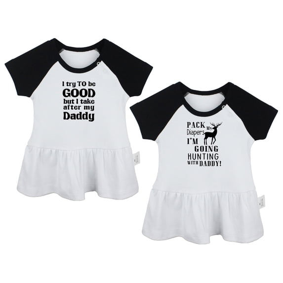 Pack of 2, Pack My Diapers I'm Going Hunting & I Try to Be Good Take After My Daddy Funny Dresses, Newborn Baby Skirts, Infant Princess Dress, Toddler Frocks (Black Raglan Dresses, 0-6 Months)