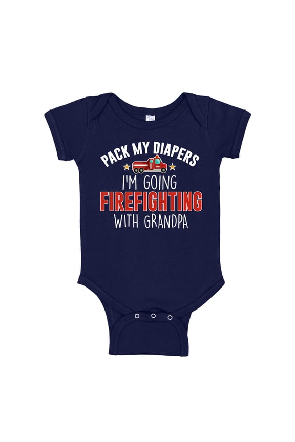 Pack My Diapers I'm Going Firefighting With My Grandpa Baby Bodysuit One Piece NB Navy Blue