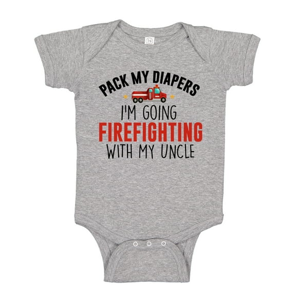 Pack My Diapers I'm Going Firefighting With My Uncle Baby Bodysuit One Piece NB Athletic Heather