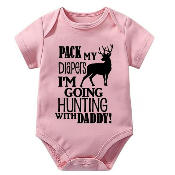 Pack My Diapers I'm Going HUNTING With Daddy Neutral Newborn Outfit Short Sleeve Girls Rompers White Girl Onsies0-3 Months
