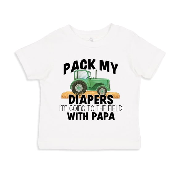 Pack My Diapers I'm Going To The Field With Papa Toddler T-Shirt 4T White