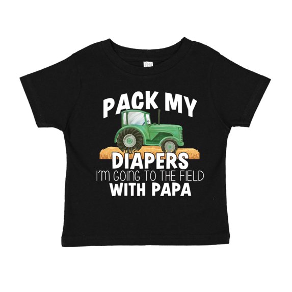 Pack My Diapers I'm Going To The Field With Papa Toddler T-Shirt 5/6T Black