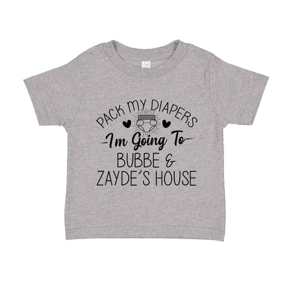 Pack My Diapers I'm Going to Bubbe and Zayde's House Toddler T-Shirt 2T Athletic Heather