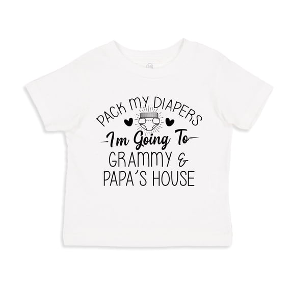 Pack My Diapers I'm Going to Grammy and Papa's House Toddler T-Shirt 4T White