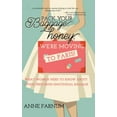 thumbnail image 1 of Pack Your Baggage, Honey, We're Moving to Paris!: What Women Need to Know About Living Free From Emotional Baggage, (Hardcover), 1 of 1