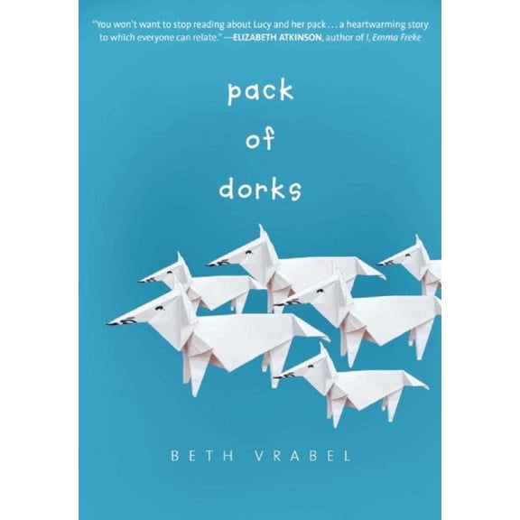 Pack of Dorks: Pack of Dorks (Paperback)