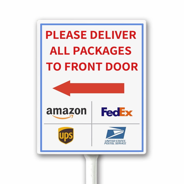 Cartello in metallo con scritta Please Deliver All Packages to Front