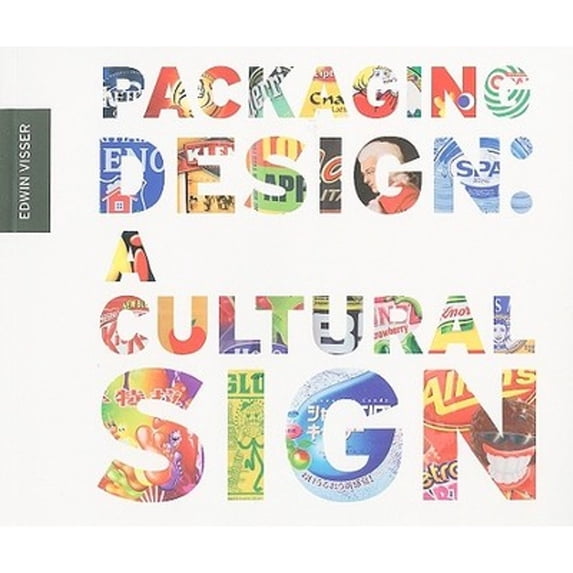Pre-Owned Packaging Design: A Cultural Sign (Paperback) 8492643064 9788492643066