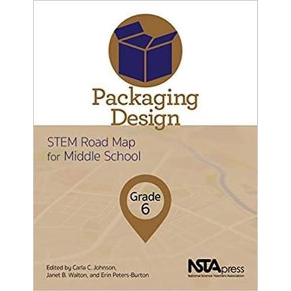 Pre-Owned Packaging Design, Grade 6: Stem Road Map for Middle School (Paperback) 1681404524 9781681404523