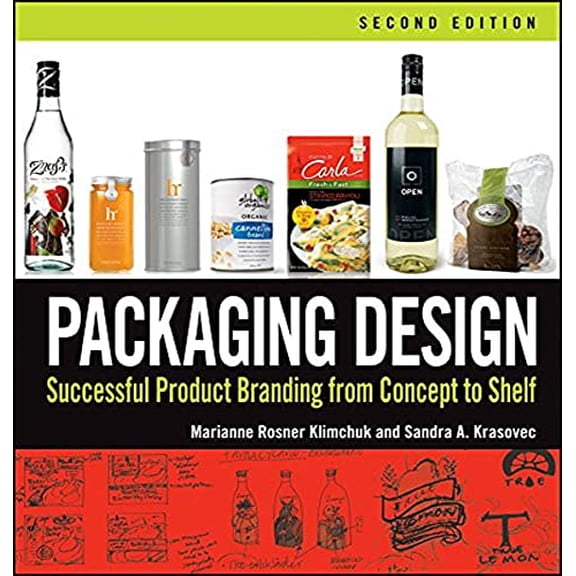 Pre-Owned Packaging Design: Successful Product Branding from Concept to Shelf (Paperback) 111802706X 9781118027066