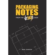 Packaging Notes from the DE519N Desk, Hardcover