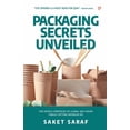 thumbnail image 1 of Packaging Secrets Unveiled, (Paperback), 1 of 1