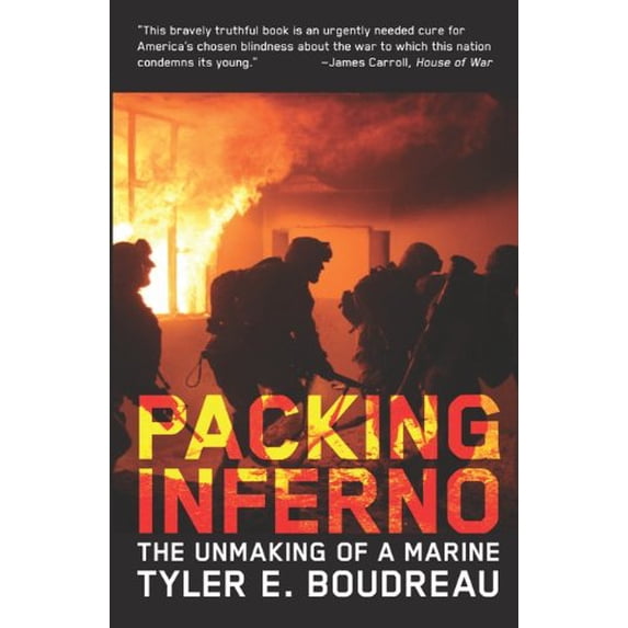 Pre-Owned Packing Inferno: The Unmaking of a Marine (Paperback) 1932595325 9781932595321