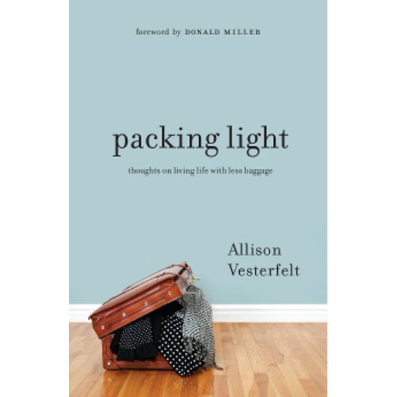Pre-Owned Packing Light: Thoughts on Living Life with Less Baggage (Paperback) 0802407293 9780802407290