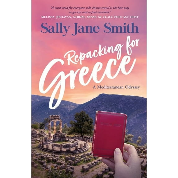 Packing for Greece Repacking for Greece: A Mediterranean Odyssey, Book 2, (Paperback)