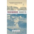 thumbnail image 1 of Pre-Owned Packinghouse Daughter: A Memoir (Midwest Reflections) Paperback, 1 of 1