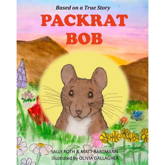 Packrat Bob (Paperback)