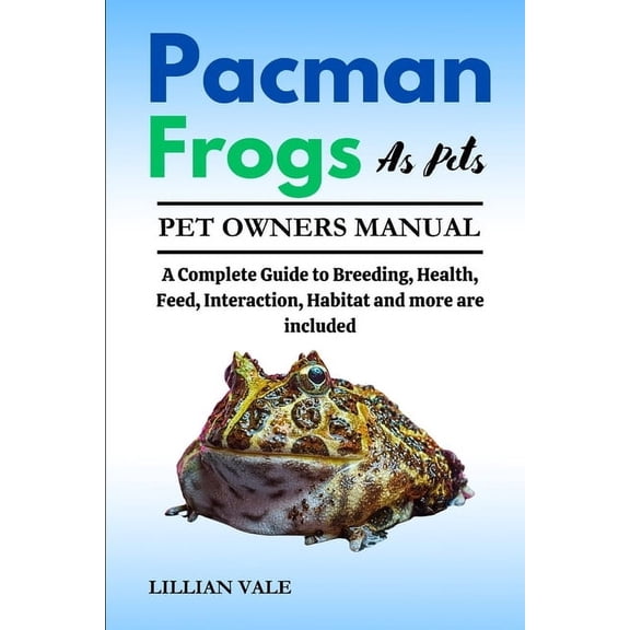 Pacman Frogs as Pets, (Paperback)