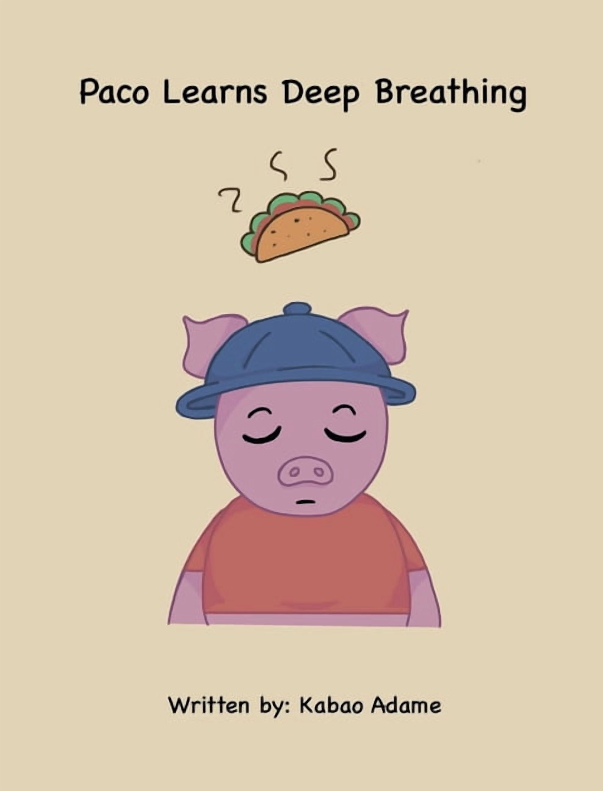 Paco Learns Deep Breathing, (Hardcover)