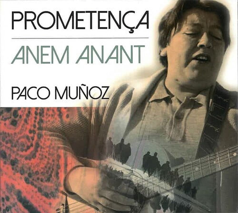 Paco Munoz - Prometenca / Anem Anant - Music & Performance - CD