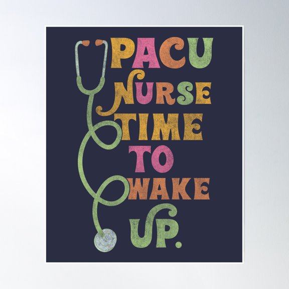 Pacu Nurse Time To Wake Up Poster Wall Art, Modern Wall Decor, 8x12 UNFRAMED