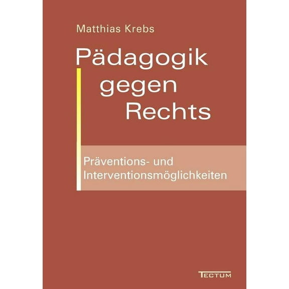 Pädagogik gegen Rechts, (Paperback)