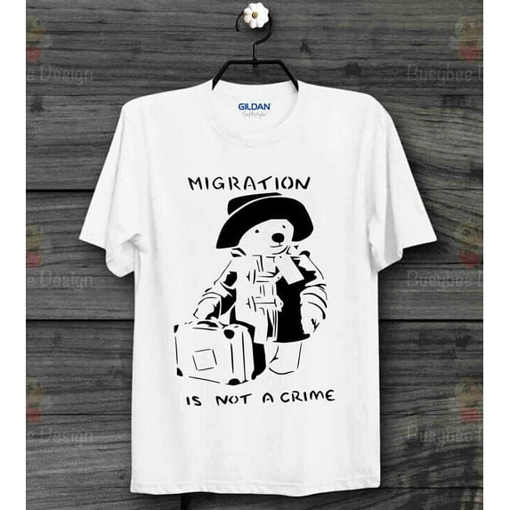 Paddington Bear Migration Is Not A Crime Vintage Cool Gift Unisex T shirt B533