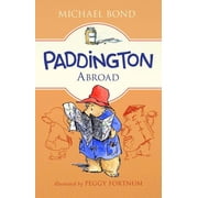 Paddington Paddington Abroad, Book 84, Hardcover