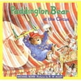 thumbnail image 1 of Paddington Paddington Bear at the Circus, (Hardcover), 1 of 1