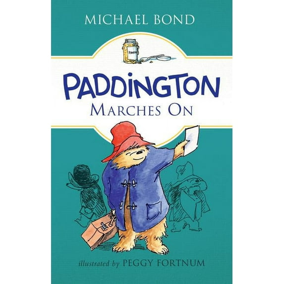 Paddington Paddington Marches on, (Hardcover)